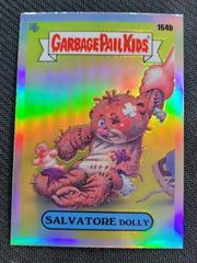 SALVATORE DOLLY [Refractor] #164b 2021 Garbage Pail Kids Chrome Prices