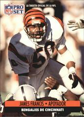 James Francis #31 Football Cards 1991 Pro Set Spanish Prices