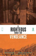 A Righteous Thirst For Vengeance [C] Comic Books A Righteous Thirst For Vengeance Prices