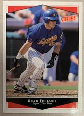 Brad Fullmer #239 Baseball Cards 1999 Upper Deck Victory Prices