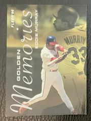 Eddie Murray #7 Baseball Cards 1996 Fleer Golden Memories Prices