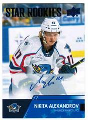 Nikita Alexandrov [Autograph] Hockey Cards 2021 Upper Deck AHL Prices