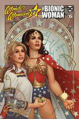 Wonder Woman '77 Meets Bionic Woman [Scott] #6 (2017) Comic Books Wonder Woman '77 Meets Bionic Woman Prices