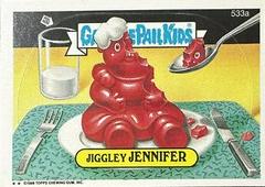 Jiggley JENNIFER #533a 1988 Garbage Pail Kids Prices