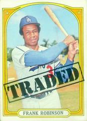 Frank Robinson [Traded] #754 Baseball Cards 1972 Topps Prices