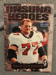 Brad Culpepper Football Cards 1999 Fleer Unsung Heroes Prices