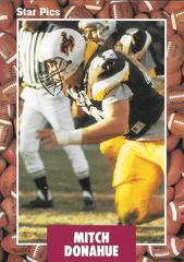Mitch Donahue #99 Football Cards 1991 Star Pics Prices