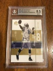Roderick Robinson [Gold] #161 Football Cards 2001 SP Authentic Prices