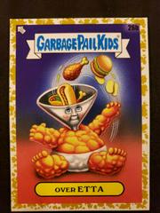 Over ETTA [Gold] #26b Garbage Pail Kids Food Fight Prices