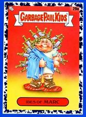 Ides Of Marc [Black] #29a Garbage Pail Kids Book Worms Prices