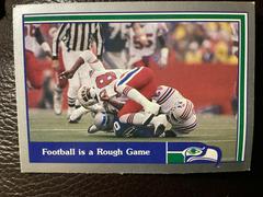 Football Is A Rough Game #49 Football Cards 1989 Pacific Steve Largent Prices