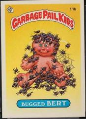 Bugged BERT [Glossy] 1985 Garbage Pail Kids Prices
