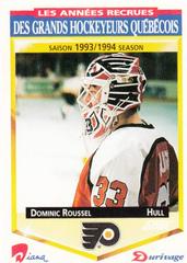Dominic Roussel #39 Hockey Cards 1993 Score Durivage Prices