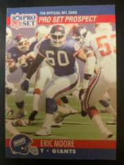 Eric Moore [Pro Set Prospect Stripe] #744 Football Cards 1990 Pro Set Prices