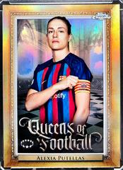 Alexia Putellas #Q-11 Soccer Cards 2022 Topps Chrome UEFA Women's Champions League Queens of Football Prices