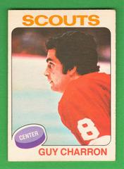 Guy Charron #32 Hockey Cards 1975 O-Pee-Chee Prices