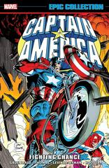 Captain America Epic Collection: Fighting Chance [Paperback] Comic Books Captain America Prices