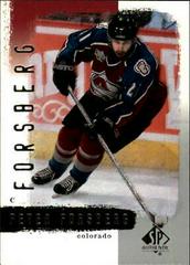 Peter Forsberg #24 Hockey Cards 2000 SP Authentic Prices