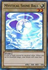 Mystical Shine Ball [1st Edition] YuGiOh Legendary Collection 3: Yugi's World Mega Pack Prices