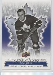 Don Metz #88 Hockey Cards 2017 Upper Deck Toronto Maple Leafs Centennial Prices