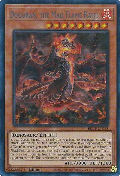 Dogoran, the Mad Flame Kaiju [1st Edition] BLC1-EN033 YuGiOh Battles of Legend: Chapter 1