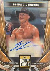 Donald Cerrone #HFA-DCE Ufc Cards 2024 Topps Chrome UFC Hall of Fame Autograph Prices