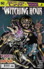 Justice League Dark and Wonder Woman: The Witching Hour #1 (2018) Comic Books Justice League Dark and Wonder Woman: The Witching Hour Prices