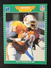 Ron Holmes #413 Football Cards 1989 Pro Set Prices