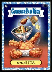 Over ETTA [Blue] Garbage Pail Kids Food Fight Prices