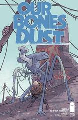 Our Bones Dust #2 (2024) Comic Books Our Bones Dust Prices