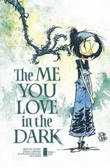 The Me You Love in the Dark [Young] #1 (2021) Comic Books The Me You Love in the Dark Prices