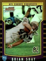Brian Shay [Refractor] #144 Football Cards 2000 Bowman Chrome Prices