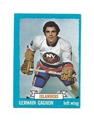 Germain Gagnon #178 Hockey Cards 1973 Topps Prices