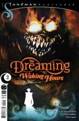 The Dreaming: Waking Hours #2 (2020) Comic Books The Dreaming: Waking Hours Prices