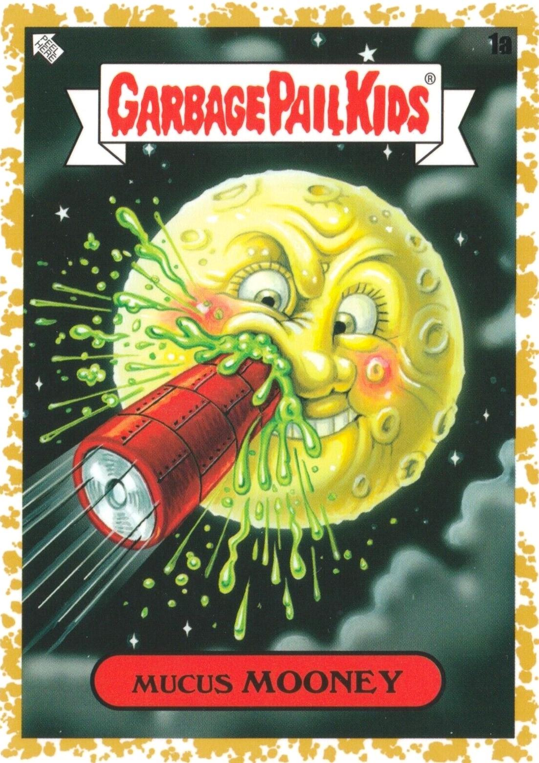 Mucus Mooney [Gold] #1a Garbage Pail Kids Intergoolactic Mayhem