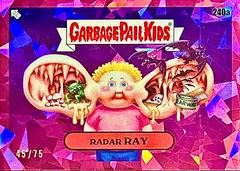 Radar RAY [Fuchsia] Garbage Pail Kids 2023 Sapphire Prices
