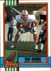 Paul Gruber Football Cards 1990 Topps Prices
