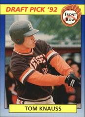 Tom Knauss Baseball Cards 1992 Front Row Draft Picks Prices