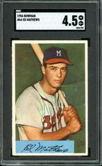 Eddie Mathews #64 Baseball Cards 1954 Bowman Prices