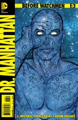 Before Watchmen: Dr. Manhattan [Adams] #3 (2012) Comic Books Before Watchmen: Dr. Manhattan Prices
