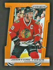 Jonathan Toews [Orange Die Cut Prizm] #122 Hockey Cards 2013 Panini Prizm Prices