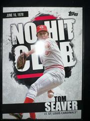 Tom Seaver Baseball Cards 2022 Topps No Hit Club Prices