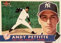 Andy Pettitte #13 Baseball Cards 2001 Fleer Tradition Prices