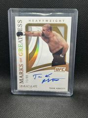Tank Abbott Ufc Cards 2021 Panini Immaculate UFC Marks of Greatness Autographs Prices