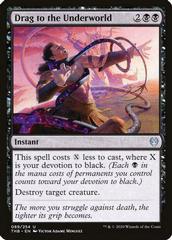 Drag to the Underworld [Foil] Magic Theros Beyond Death Prices