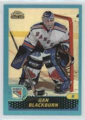Dan Blackburn [Refractor] Hockey Cards 2001 Topps Chrome Prices