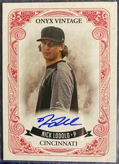Nick Lodolo [Signatures Blue] #VANL Baseball Cards 2021 Onyx Vintage Prices