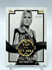 Holly Holm Ufc Cards 2016 Topps UFC Top of the Class Prices