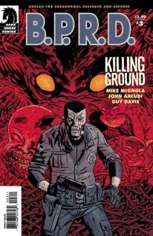 B.P.R.D.: Killing Ground #3 (2007) Comic Books B.P.R.D.: Killing Ground