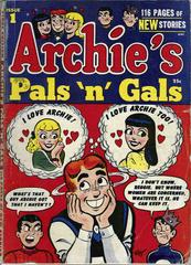 Archie's Pals 'n' Gals #1 (1952) Comic Books Archie's Pals 'N' Gals Prices